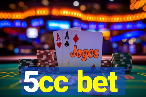 5cc bet